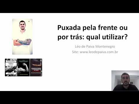 [CINESIOLOGIA E BIOMECÂNICA] PUXADA PELA FRENTE ou PUXADA POR TRÁS - Qual utilizar na MUSCULAÇÃO?