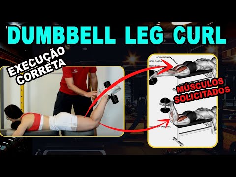 Dumbbell leg curl: um ótimo exercício para posterior de coxas!