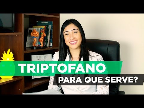 TRIPTOFANO, O HORMÔNIO DO BOM HUMOR QUE PRODUZ SEROTONINA , benefícios, para que serve