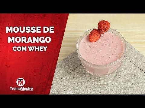 MOUSSE DE MORANGO COM WHEY PROTEIN - SOBREMESA FIT