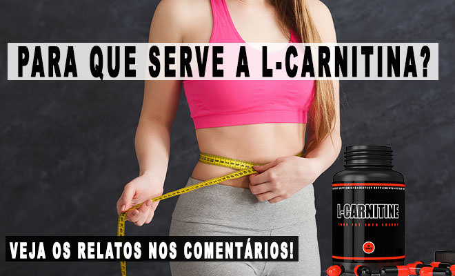 L-Carnitina: Para que Serve, Se Emagrece e Como tomar