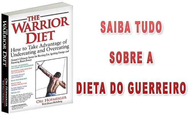 Dieta do Guerreiro